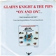 Gladys Knight And The Pips - On And On / The Makings Of You