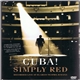 Simply Red - Cuba! (Recorded Live At El Gran Teatro, Havana)